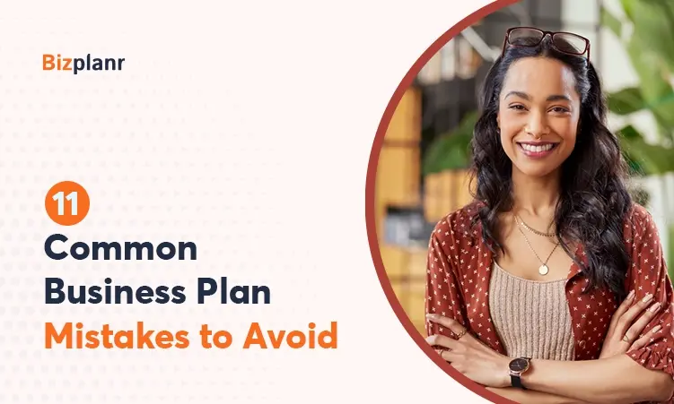 11 Common Business Plan Mistakes to Avoid in 2024