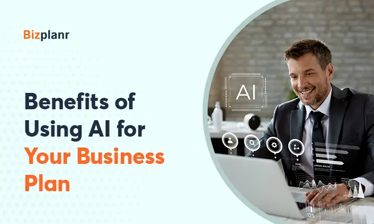benefits of using ai for your business plan