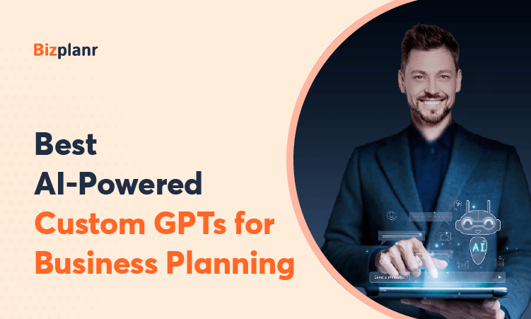 Best AI-Powered Custom GPTs for Business Planning (2024)