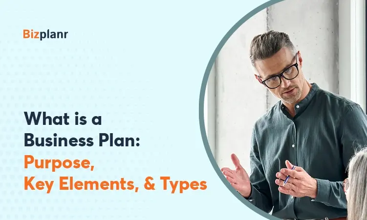 Defining Business Plans: Purpose, Components, and Types