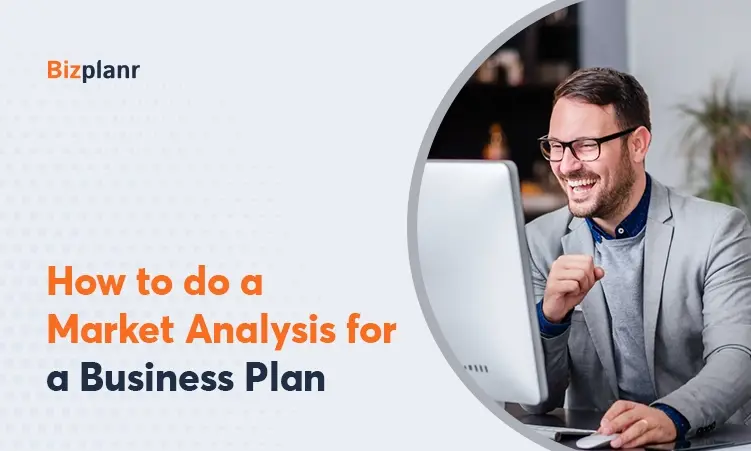 Learn more about How to do a Market Analysis for a Business Plan