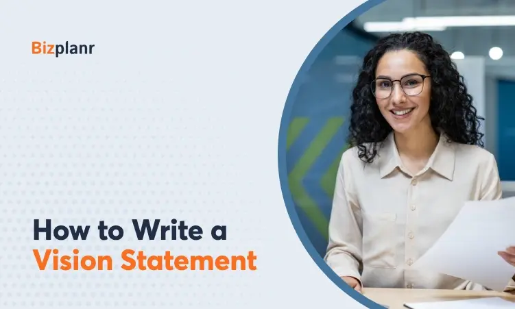 Learn more about How to Write a Vision Statement