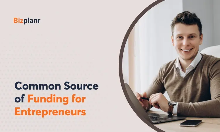 Common Source of Funding for Entrepreneurs