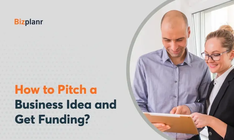 How to Pitch a Business Idea and Get Funding?