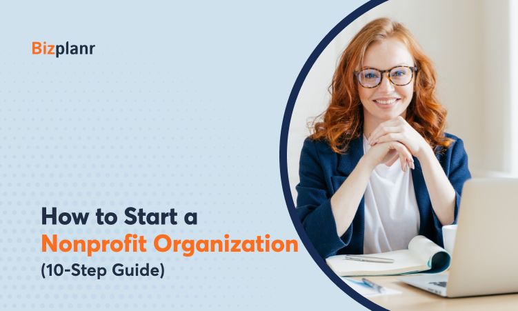 How to Start a Nonprofit Organization in 10 Simple Steps
