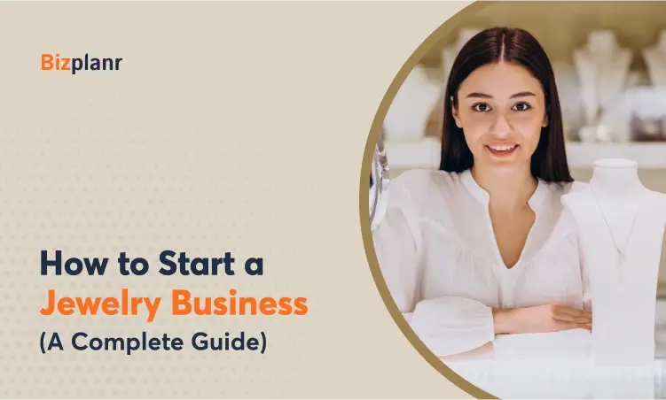 How to Start a Jewelry Business: Complete Guide (2025)