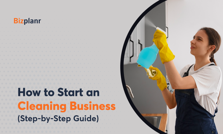 How to Start a Cleaning Business: Step-by-Step Guide