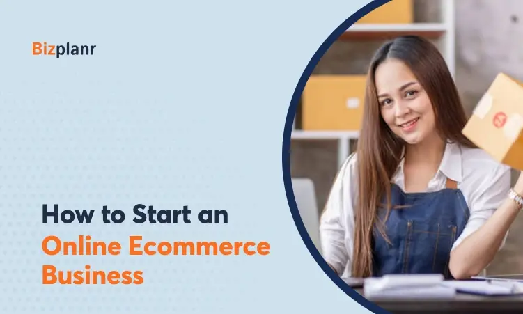 How to Start an Online Ecommerce Business
