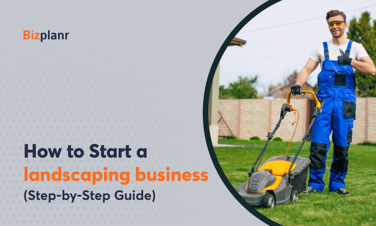 How to start a landscaping business